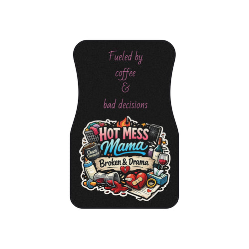 Hot Mess Mama Car Mats – "Fueled by coffee & bad decisions" Front Floor Mats
