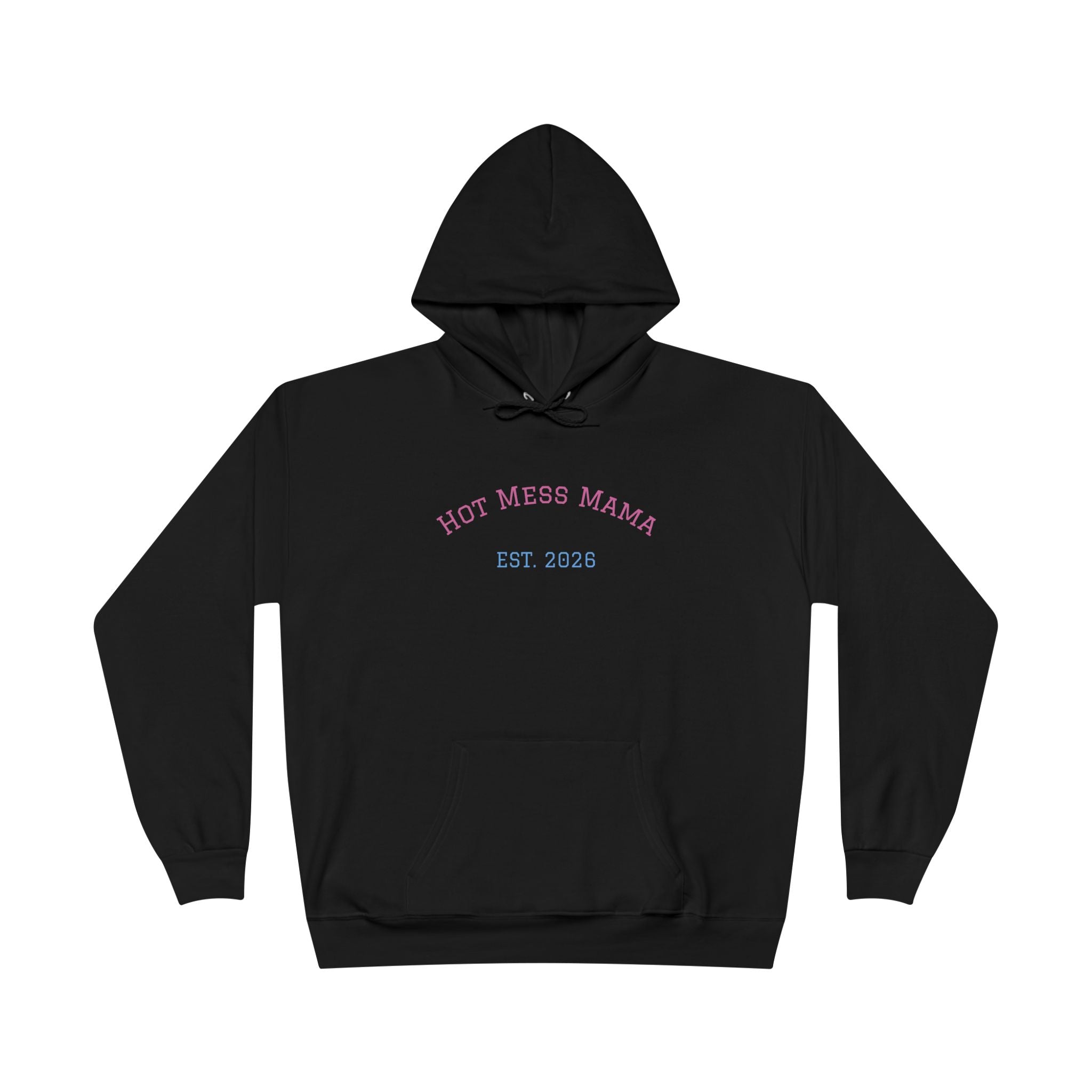 Hot Mess Mama Pullover Hoodie — "Broken & Dreamin'" Graphic