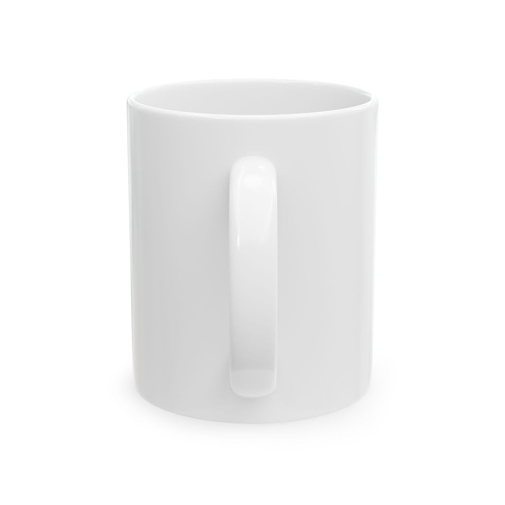 Mom: A Title Just Above Queen Ceramic Mug — Mother's Day Gift (11oz/15oz)